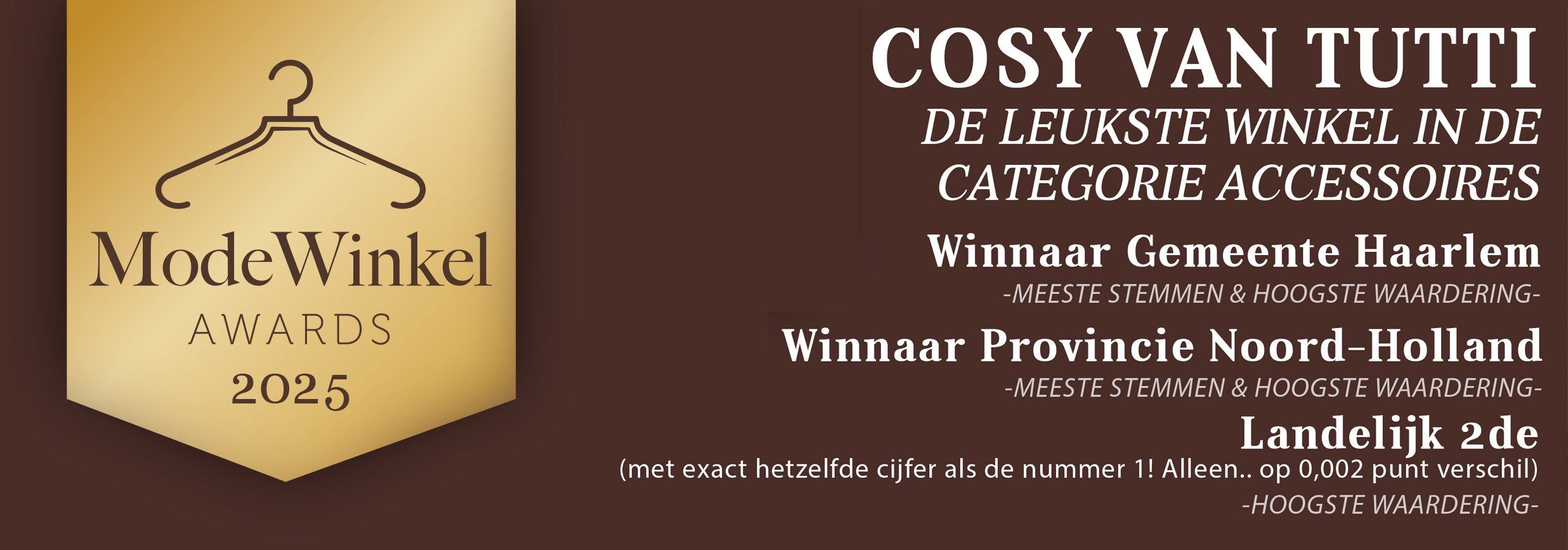 winnar-A4-modewinkelaards-DEF Cosy van Tutti, eerste in zowel Haarlem als Noord-Holland en tweede van Nederland bij de Modewinkel Awards 2025